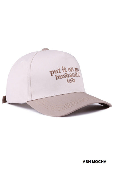 Put it on my husband's tab Hat