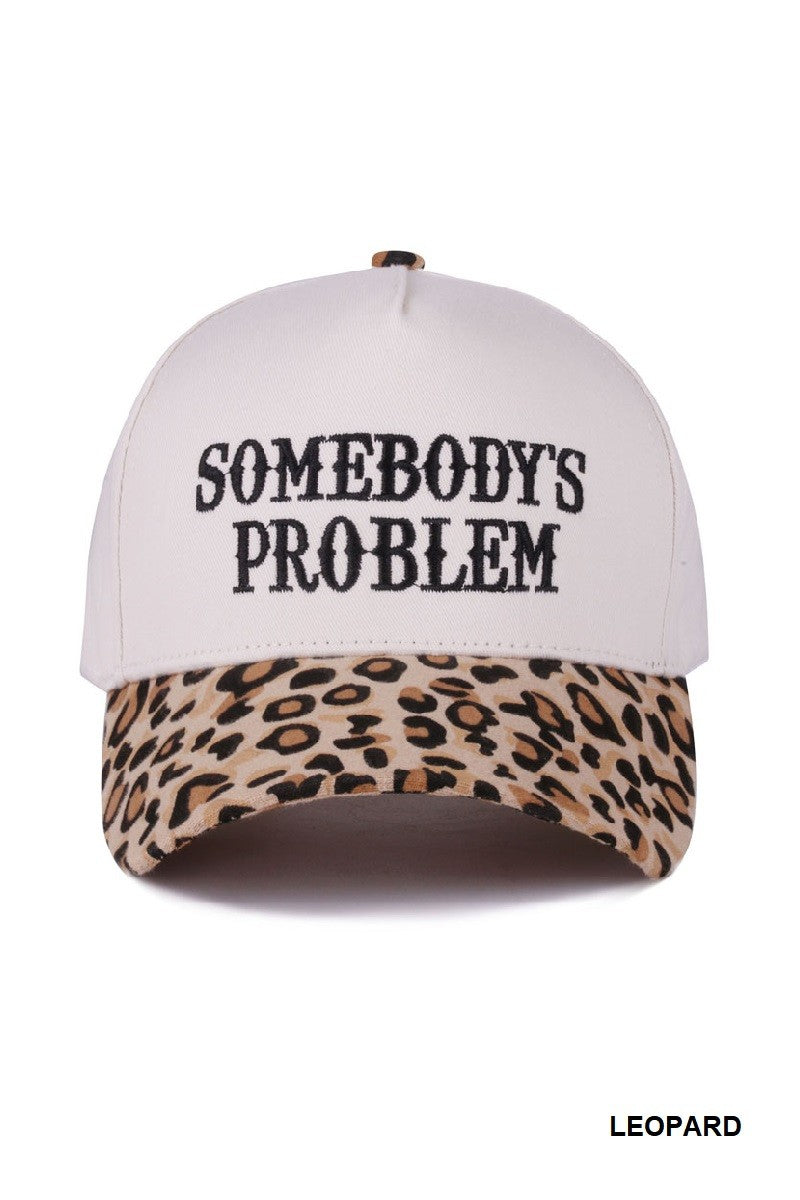 Somebody's Problem Hat