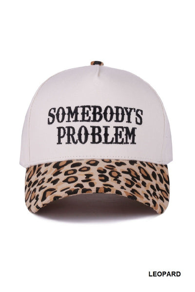 Somebody's Problem Hat
